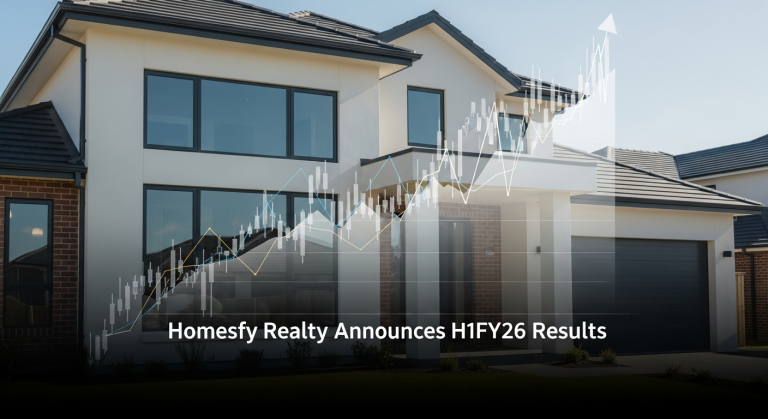 Homesfy Realty Announces H1FY26 Results, Citing Market Recovery