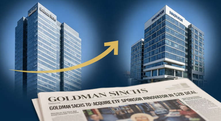 Goldman Sachs to Acquire ETF Sponsor Innovator in $2B Deal
